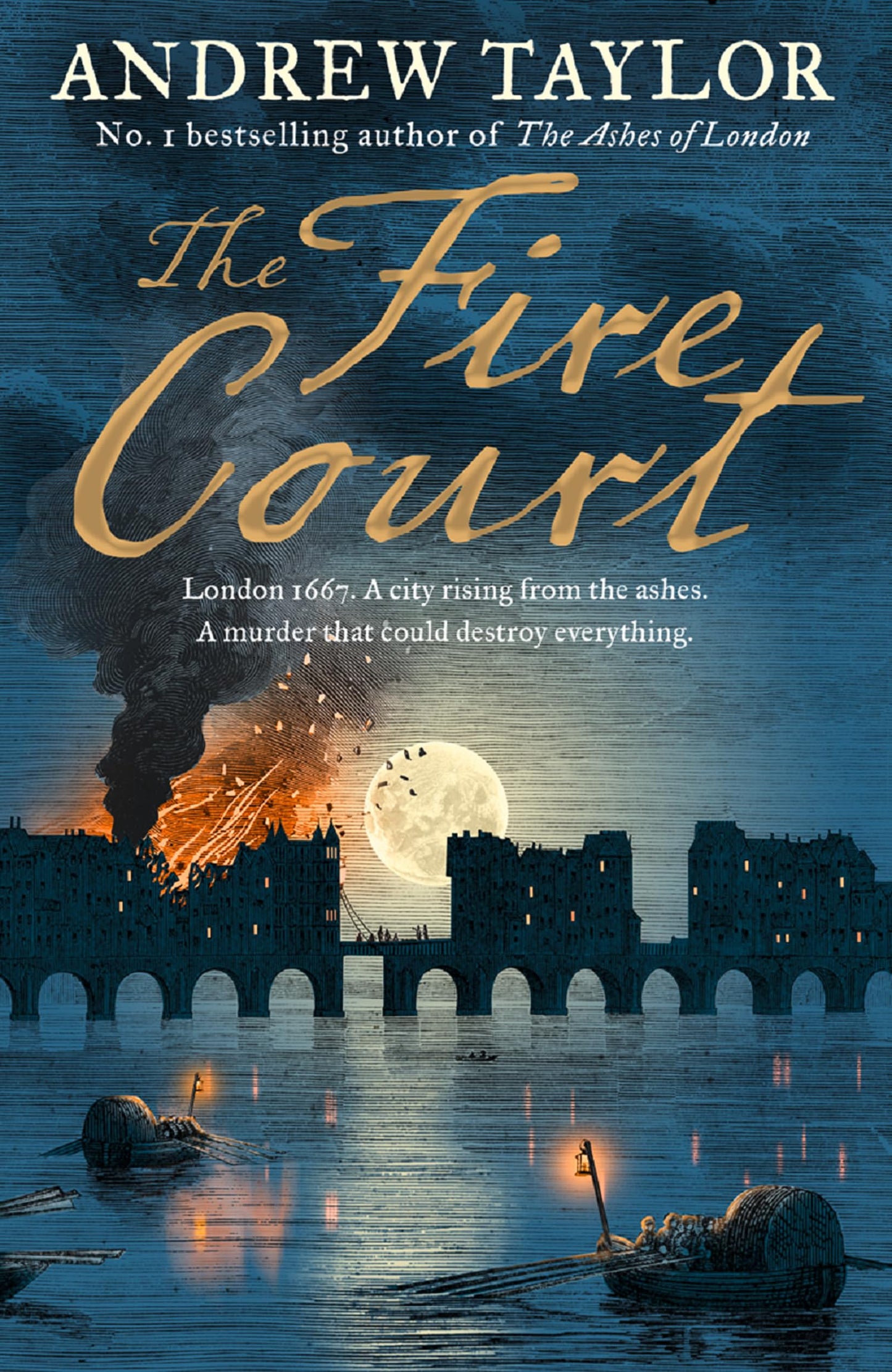 The Fire Court: A gripping historical thriller from the bestselling author of The Ashes of London (James Marwood & Cat Lovett) (Book 2)