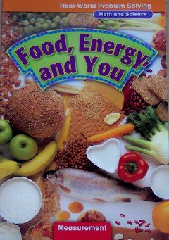 Food, Energy, and You: Measurement, Grade 3 (Real-World Problem Solving: Math and Science)