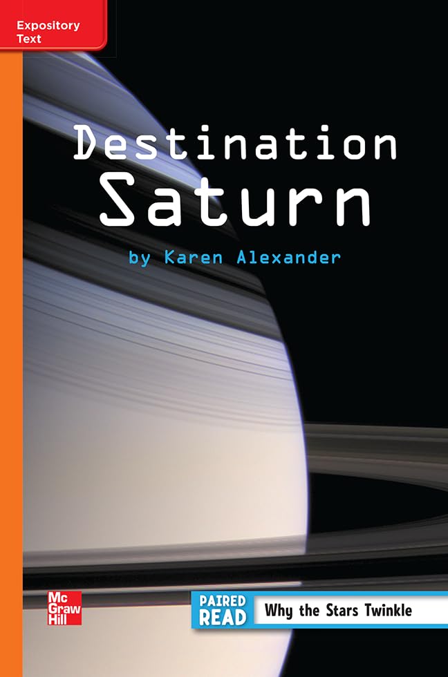 Reading Wonders Leveled Reader Destination Saturn: Approaching Unit 3 Week 3 Grade 3 (ELEMENTARY CORE READING)