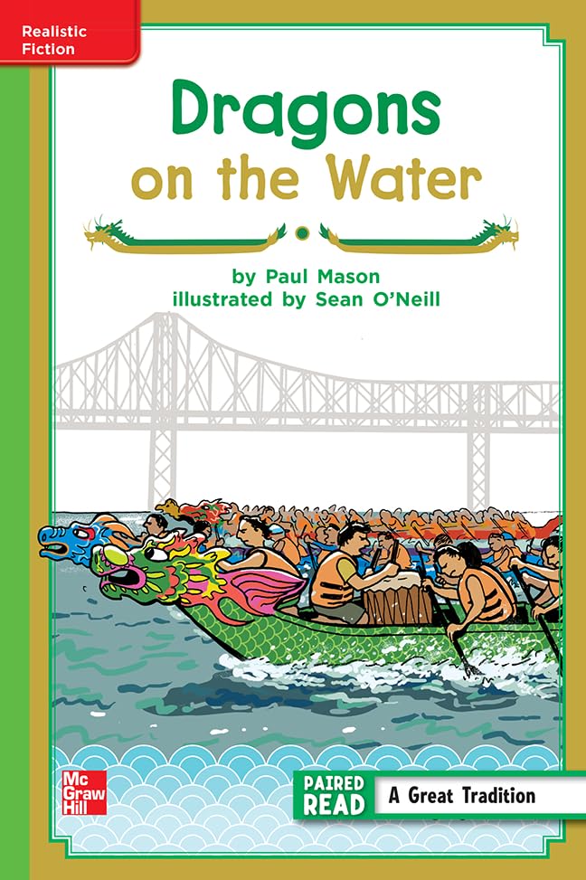 Reading Wonders Leveled Reader Dragons on the Water: Beyond Unit 1 Week 2 Grade 3 (ELEMENTARY CORE READING)