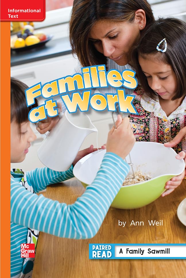 Reading Wonders Leveled Reader Families at Work: Approaching Unit 1 Week 5 Grade 2 (ELEMENTARY CORE READING)