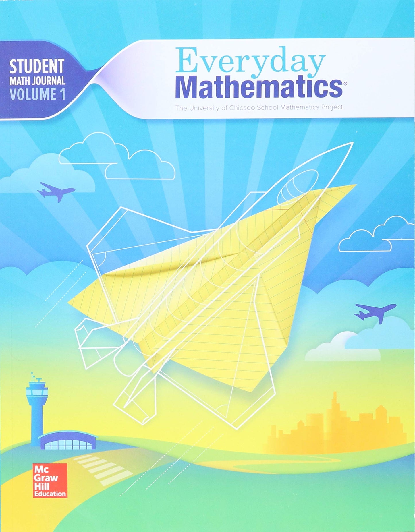 Everyday Mathematics 4, Grade 5, Student Math Journal 1 (EVERYDAY MATH)