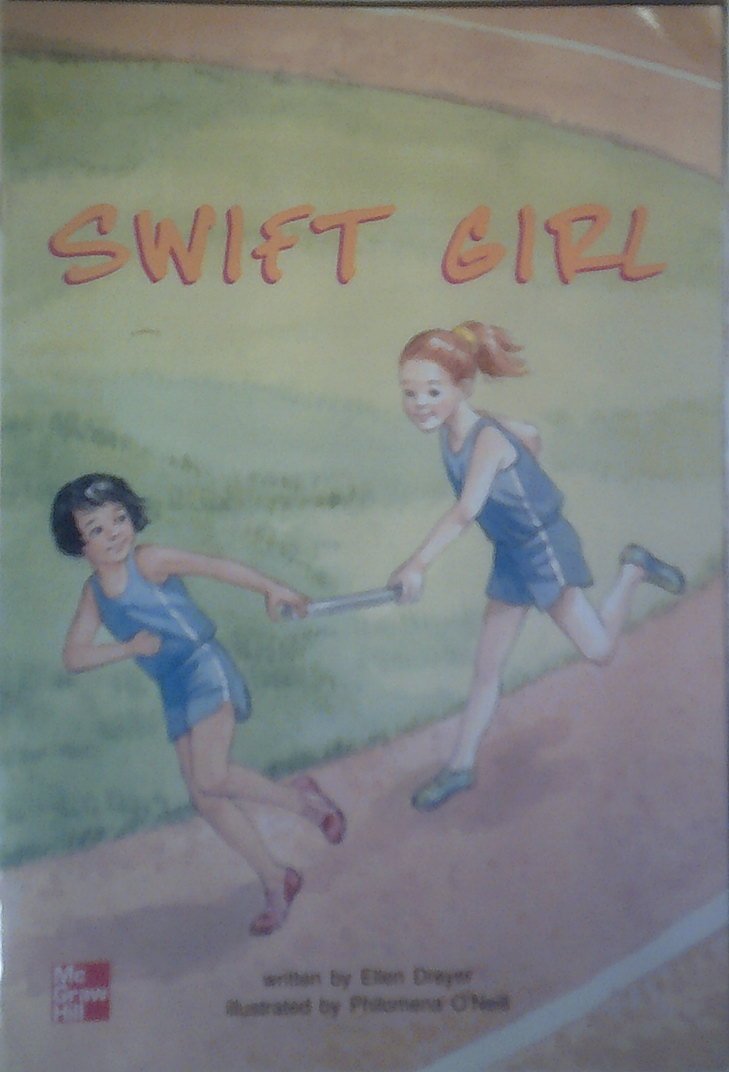 Swift Girl (McGraw-Hill Leveled Books, Level 5/U.3)