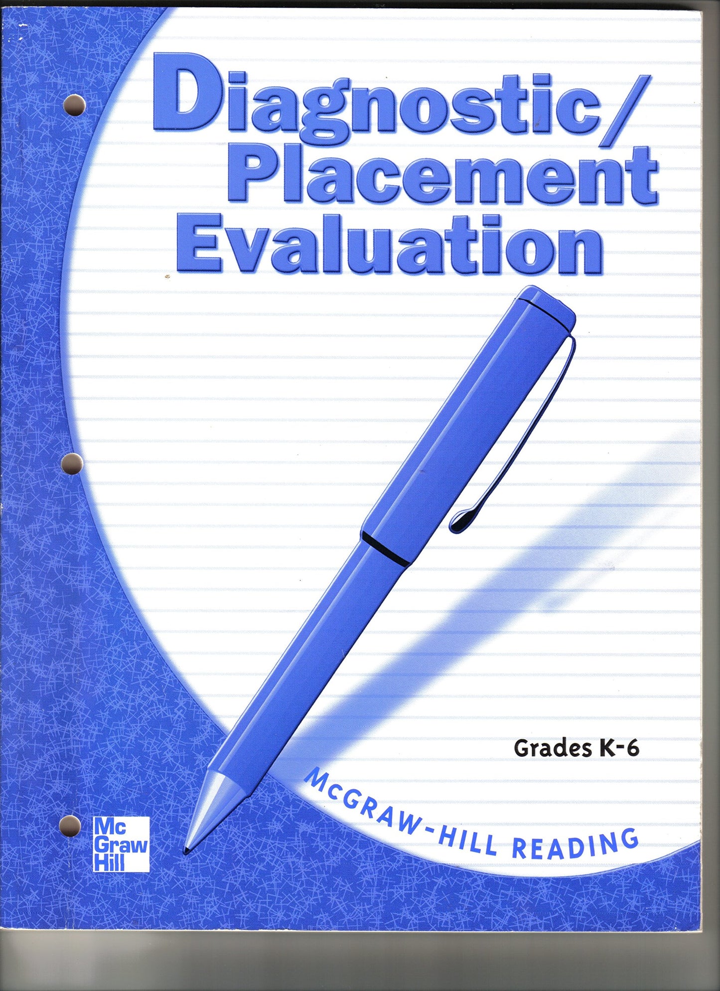 Diagnostic/Placement Evaluation, Grades K-6 (McGraw-Hill Reading)