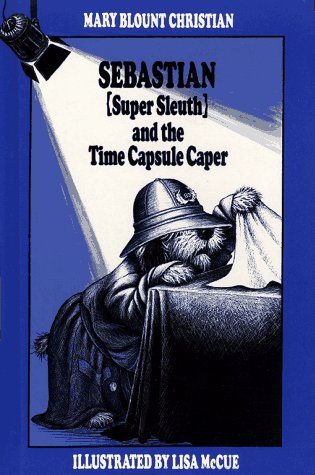 Sebastian Super Sleuth and the Time Capsule Caper