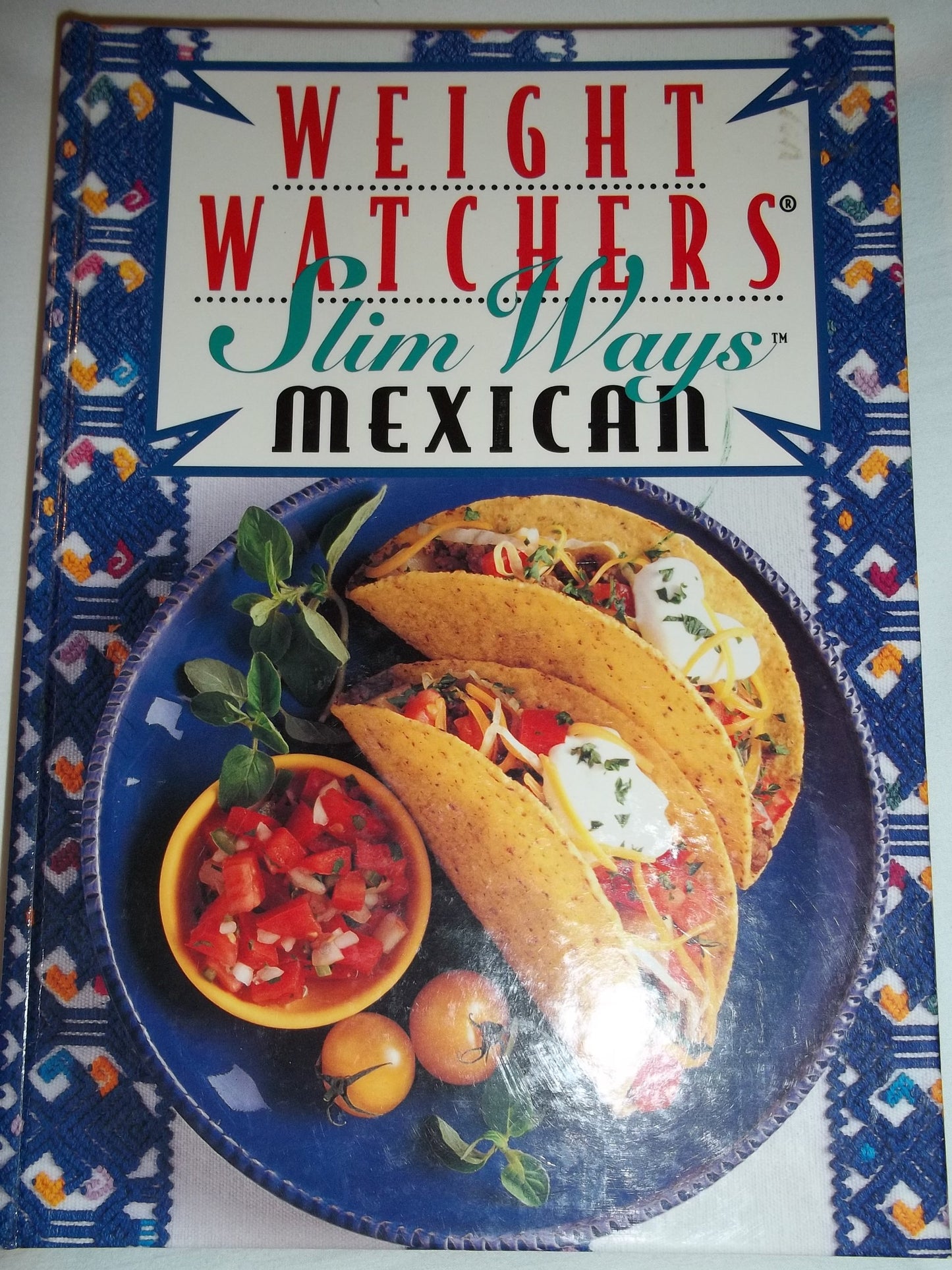 Weight Watchers Slim Ways: Mexican (WEIGHT WATCHER'S LIBRARY SERIES)