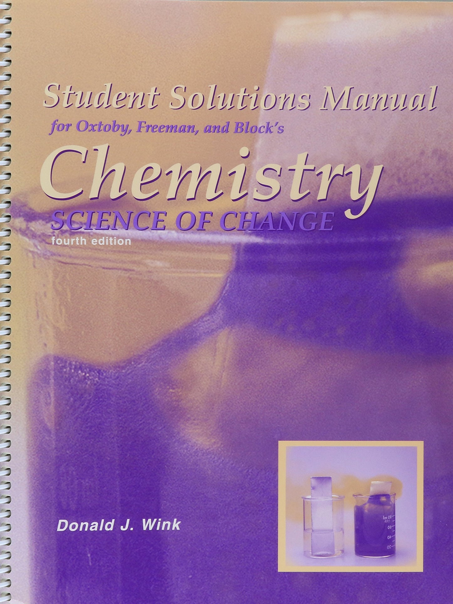 Student Solutions Manual for Oxtoby’s Chemistry: Science of Change, 4th