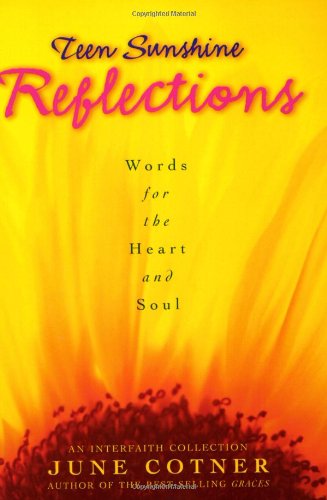 Teen Sunshine Reflections: Words for the Heart and Soul