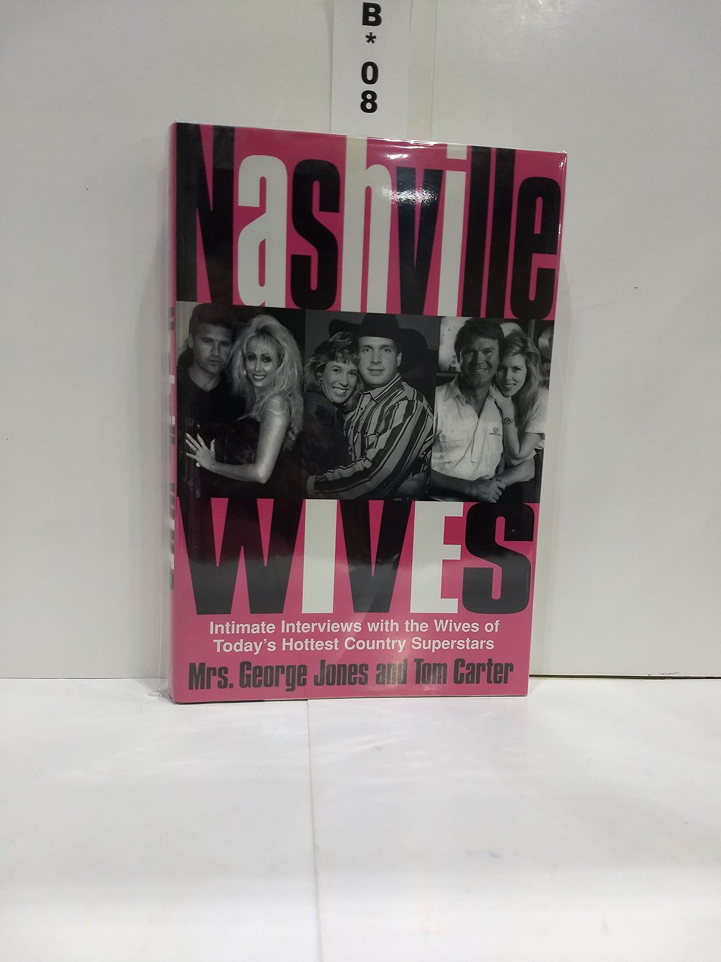 Nashville Wives: Country Music's Celebrity Wives Reveal the Truth About Their Husbands and Marriages