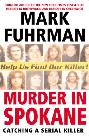 Murder In Spokane: Catching a Serial Killer