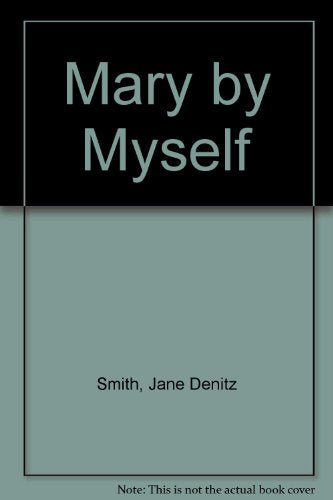 Mary by Myself
