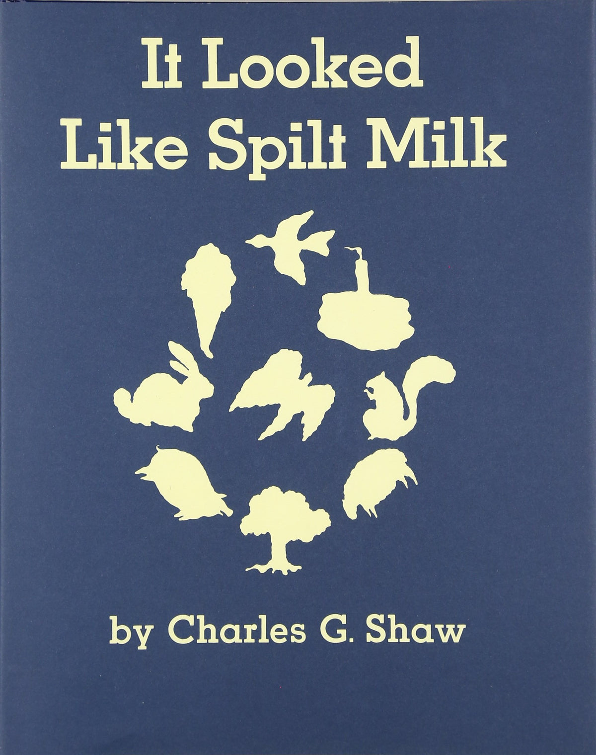 It Looked Like Spilt Milk: A Classic Guessing Game About Imagination for Kids (Ages 4-8)