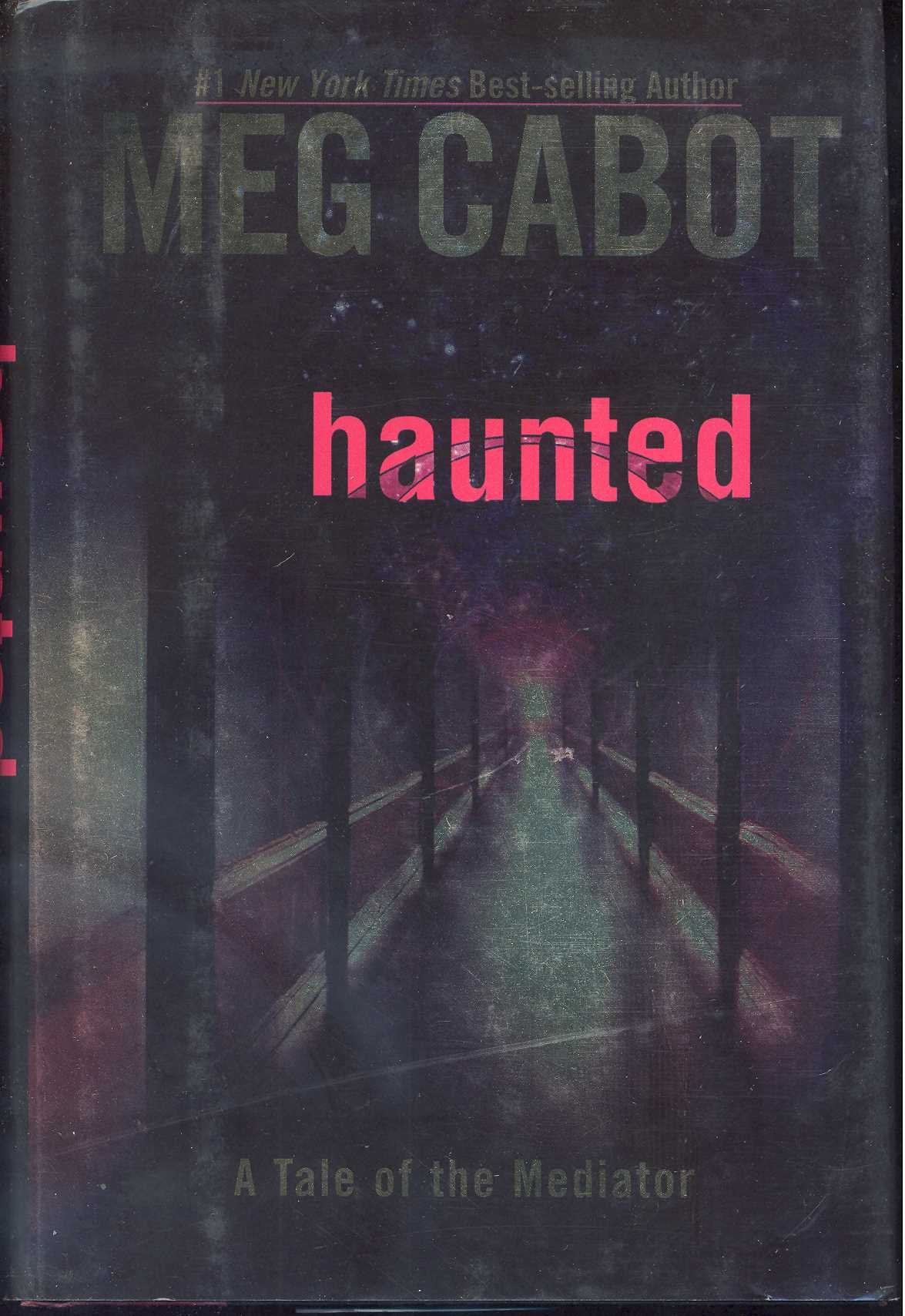 Haunted: A Tale of the Mediator (The Mediator, 5)
