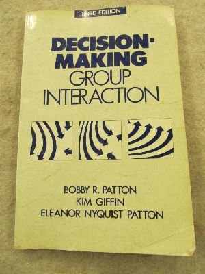Decision-Making Group Interaction (3rd Edition)