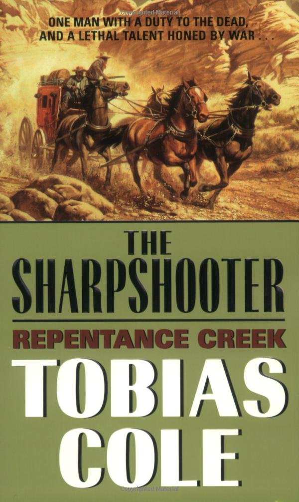 Sharpshooter, The: Repentance Creek