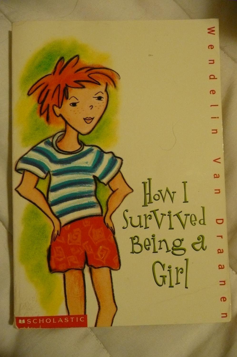 How I Survived Being a Girl