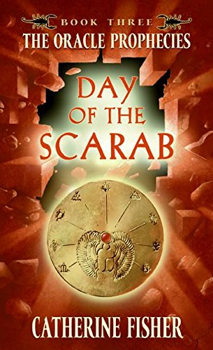 Day of the Scarab: Book Three of The Oracle Prophecies