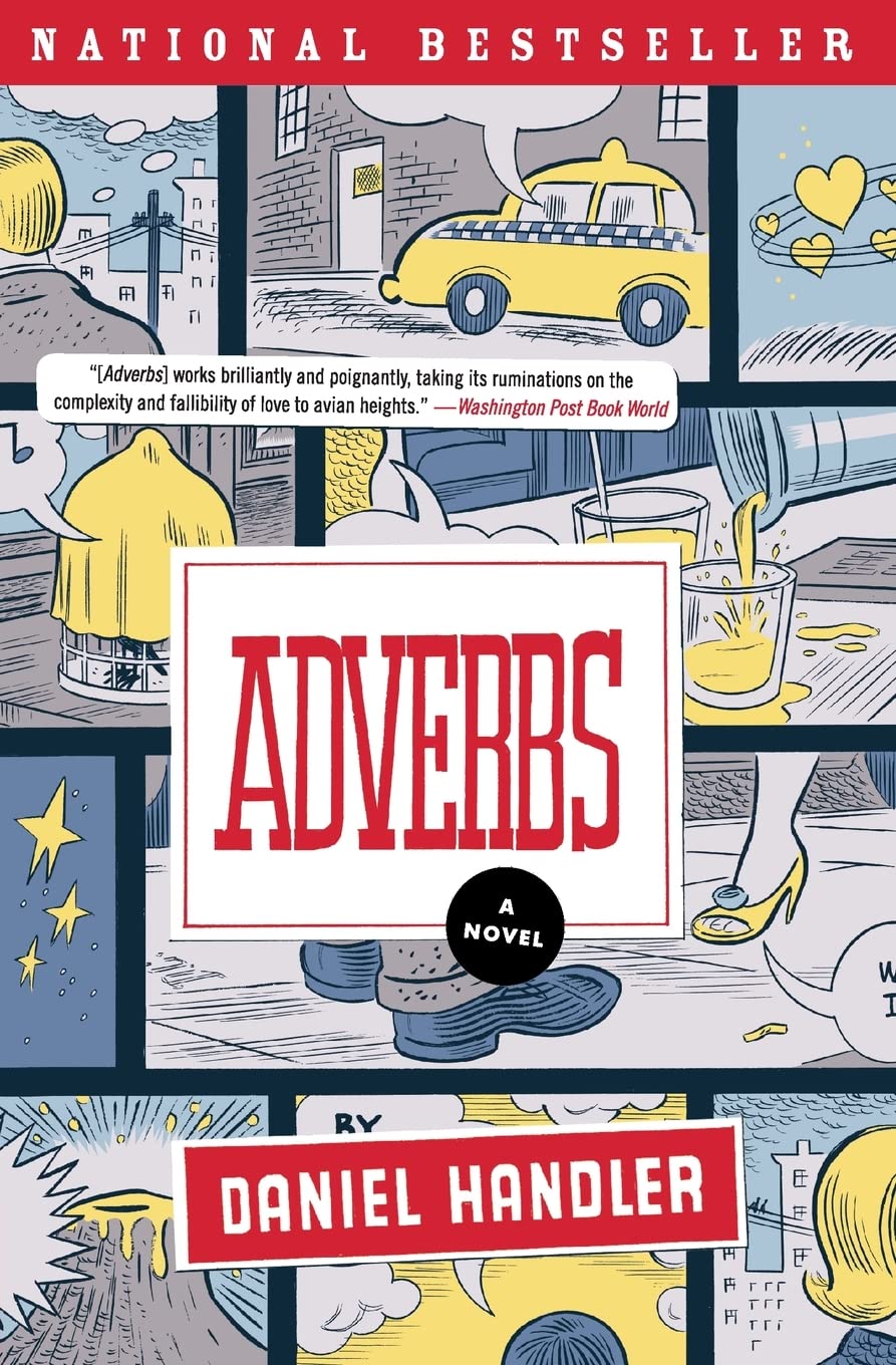 Adverbs: A Philosophical Novel About Love and Happiness in the Shadow of a Volcano