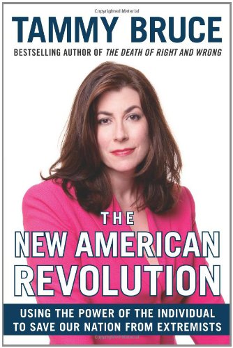 The New American Revolution: Using the Power of the Individual to Save Our Nation from Extremists