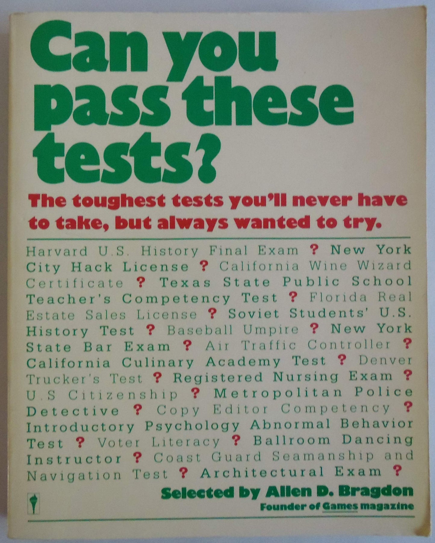 Can You Pass These Tests?
