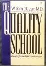 The Quality School: Managing Students Without Coercion