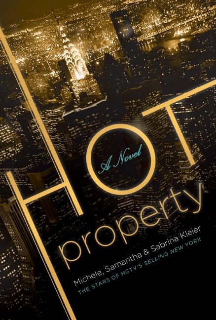 Hot Property: A Novel