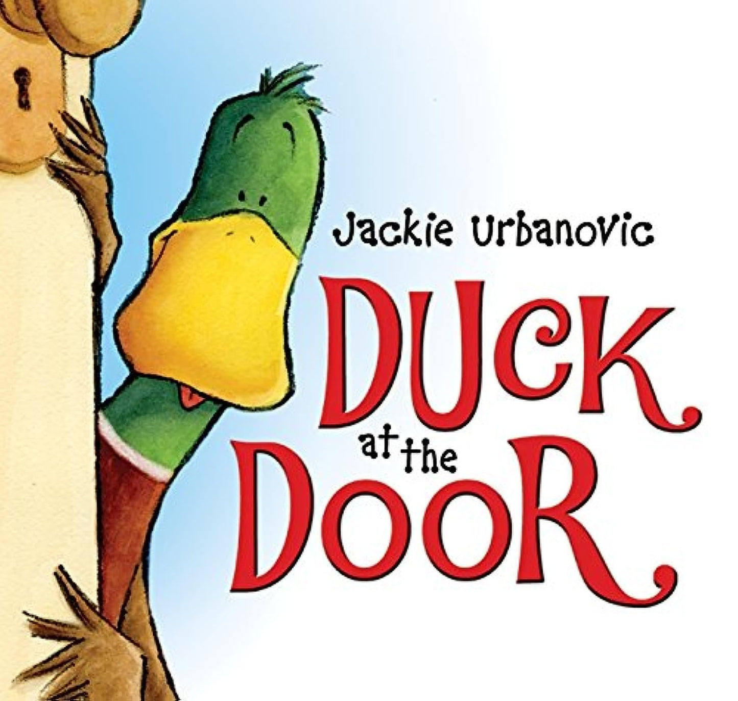 Duck at the Door: An Easter And Springtime Book For Kids (Max the Duck, 1)