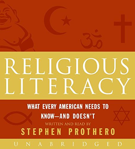 Religious Literacy CD: What Every American Needs to Know--And Doesn't