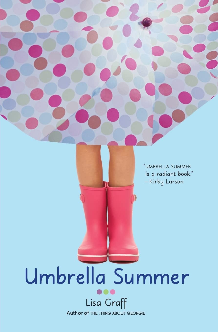 Umbrella Summer: A Heartwarming Novel About Grief, Healing, and Hope for Kids (Ages 8-12)
