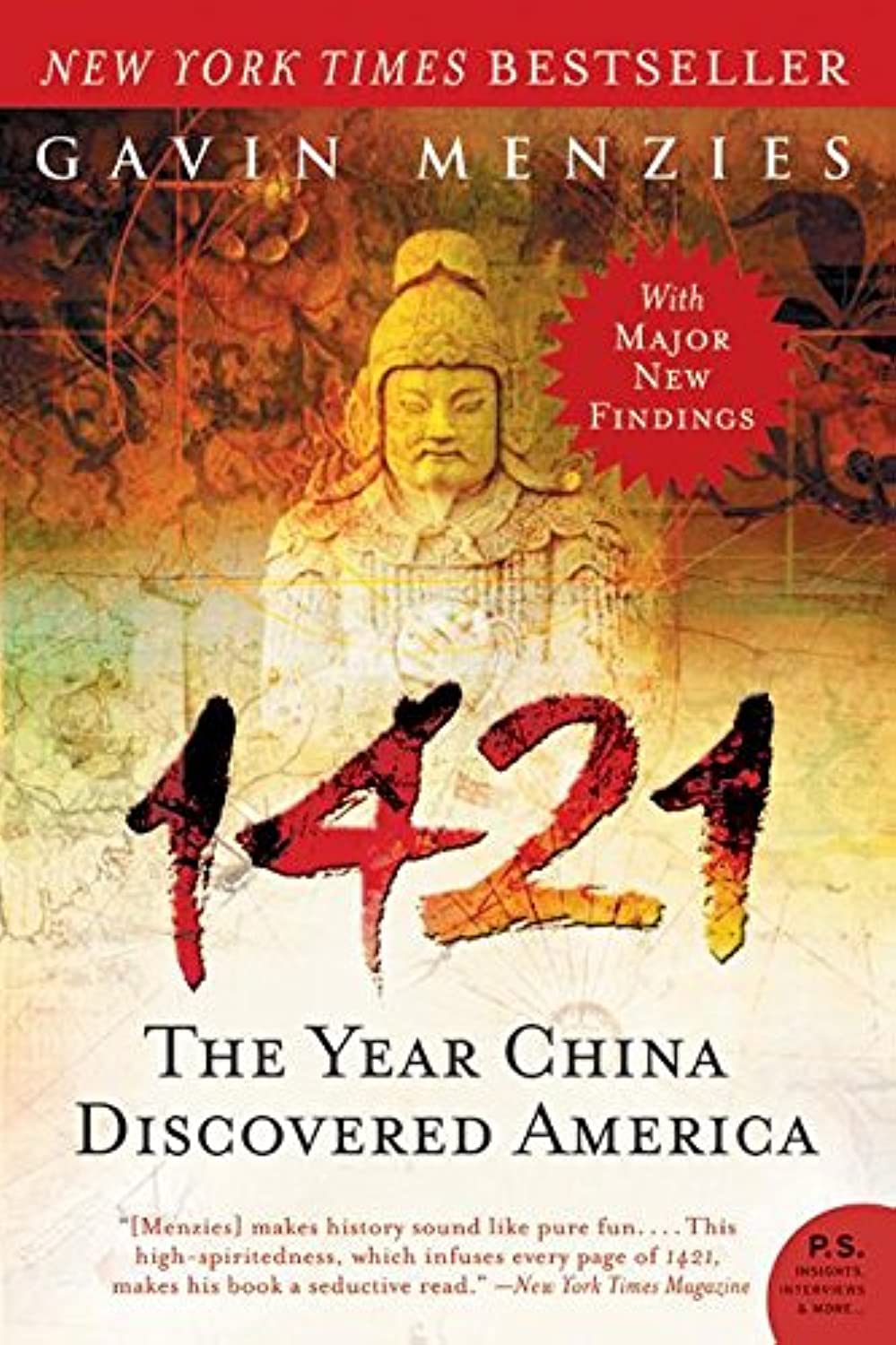 1421: The Year China Discovered America – The Great Fleet That Reached America Before Columbus and Circumnavigated the Globe (P.S.)