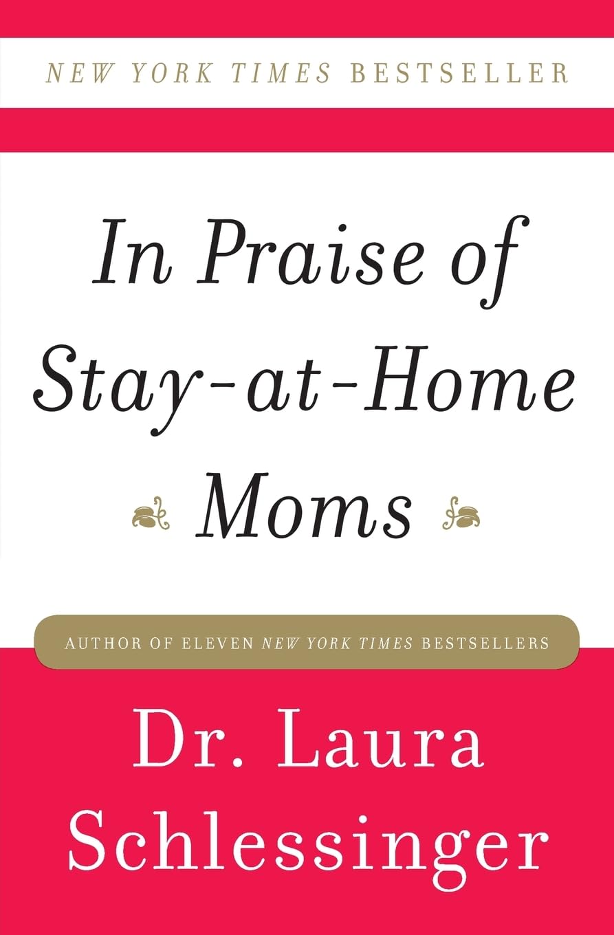 In Praise of Stay-at-Home Moms