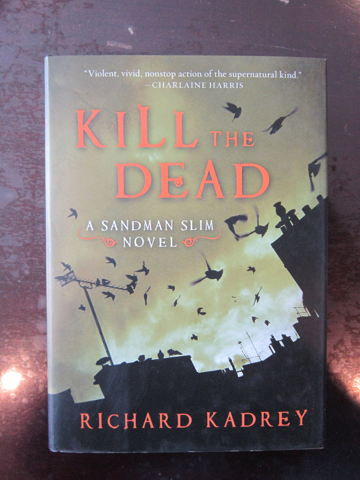 Kill the Dead: A Sandman Slim Novel