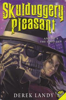 Skulduggery Pleasant & He's the Good Guy