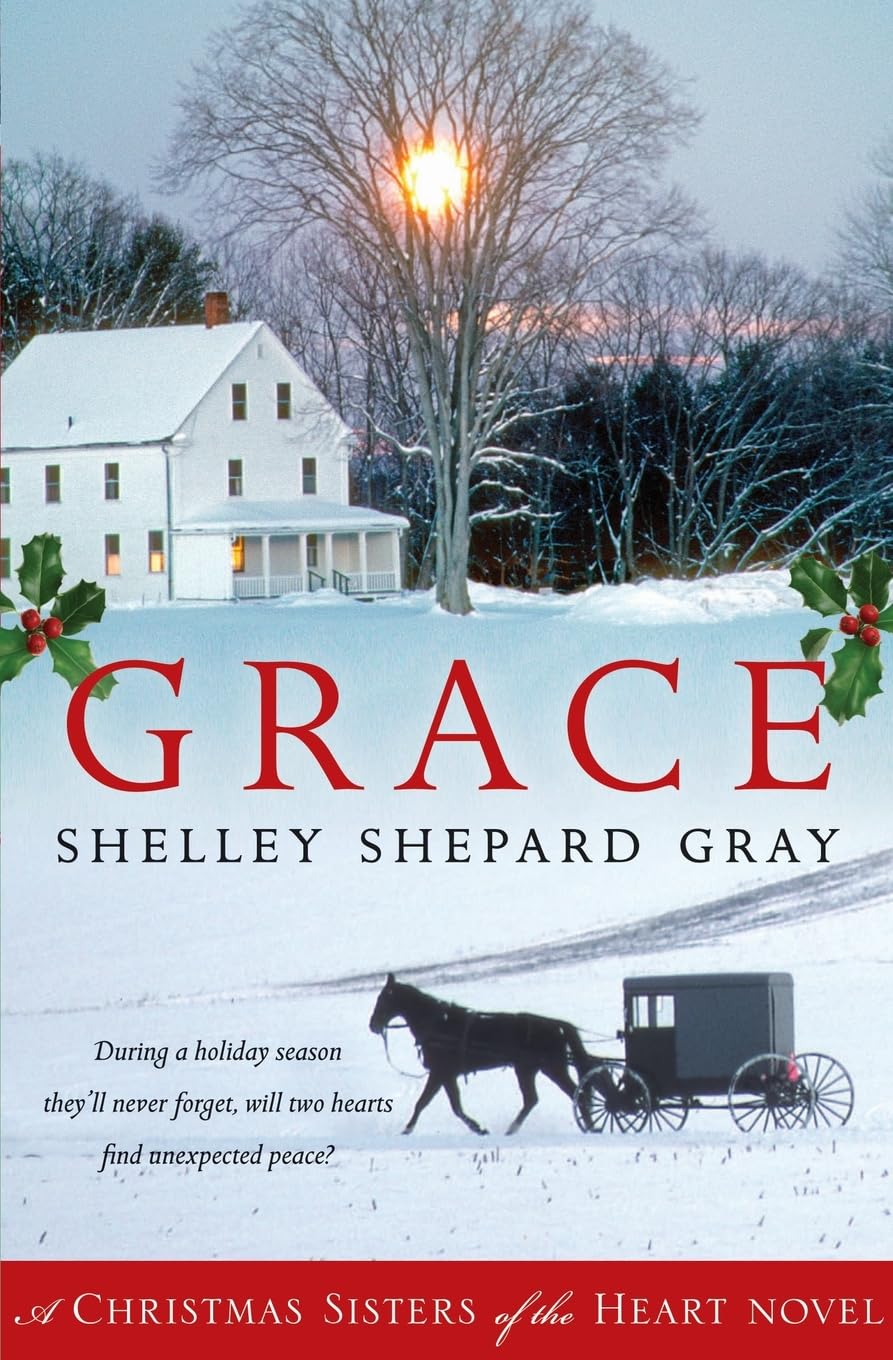Grace: A Christmas Sisters of the Heart Novel (Sisters of the Heart, 4)