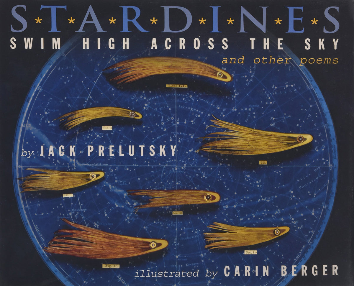 Stardines Swim High Across the Sky: and Other Poems – A Beloved Illustrated Poetry Collection About Silly Animals for Kids (Ages 4-8)