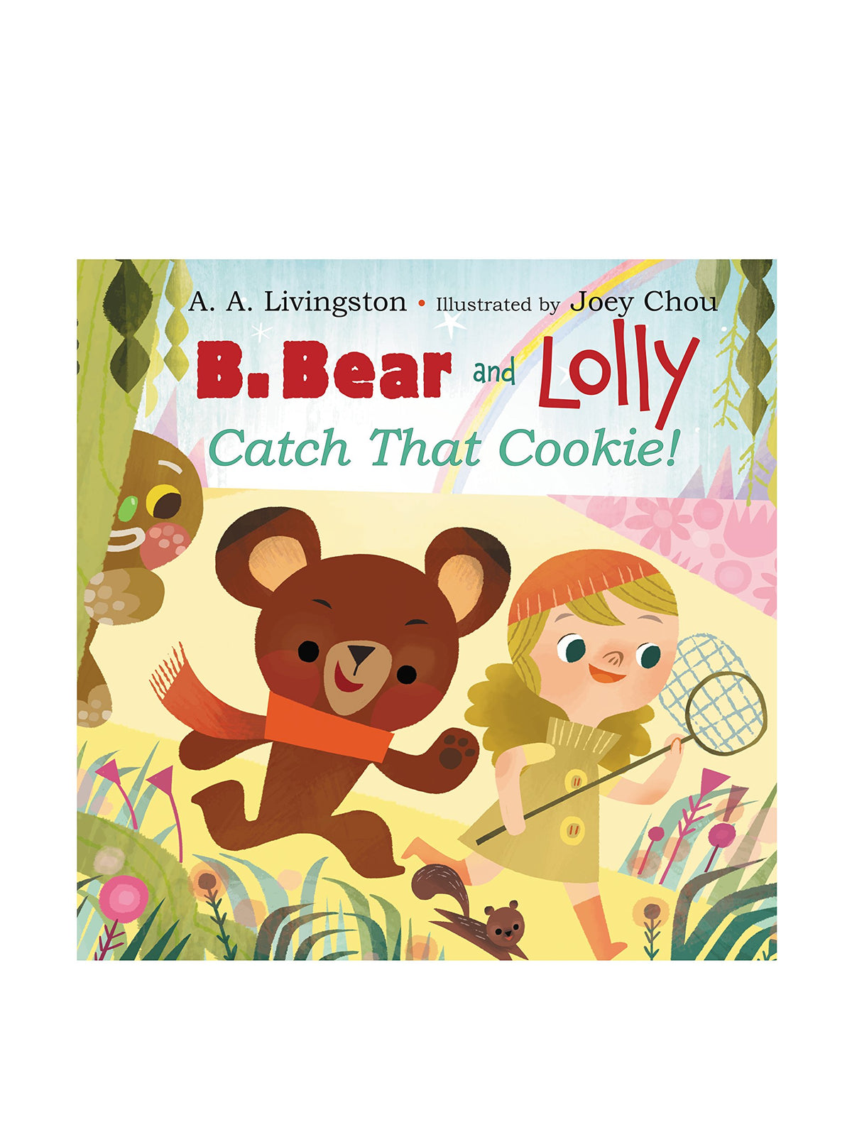 B. Bear and Lolly: Catch That Cookie!