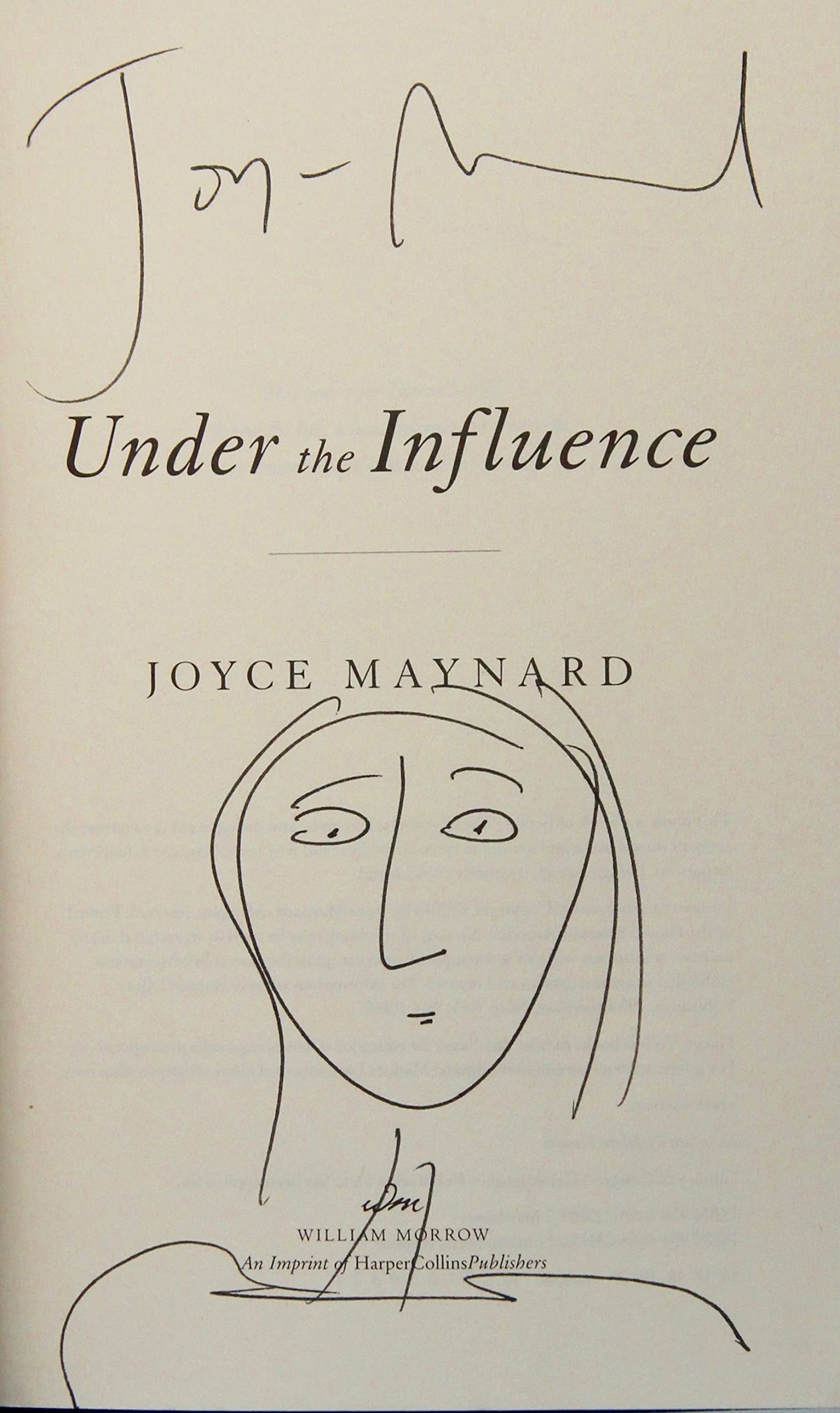 Under the Influence: A Novel