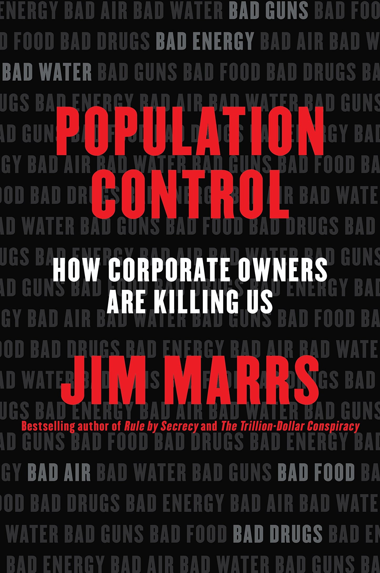 Population Control: How Corporate Owners Are Killing Us - 1578