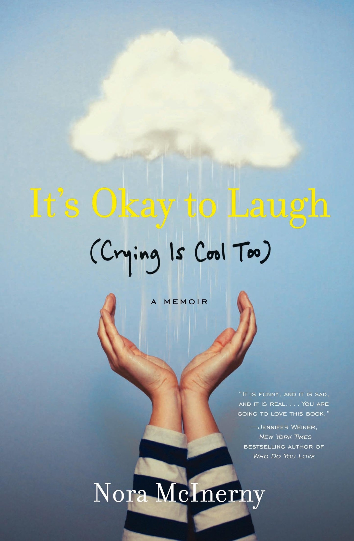 It's Okay to Laugh: (Crying Is Cool Too) – A Heartbreaking and Hilarious Memoir of Marriage, Grief, and Parenting