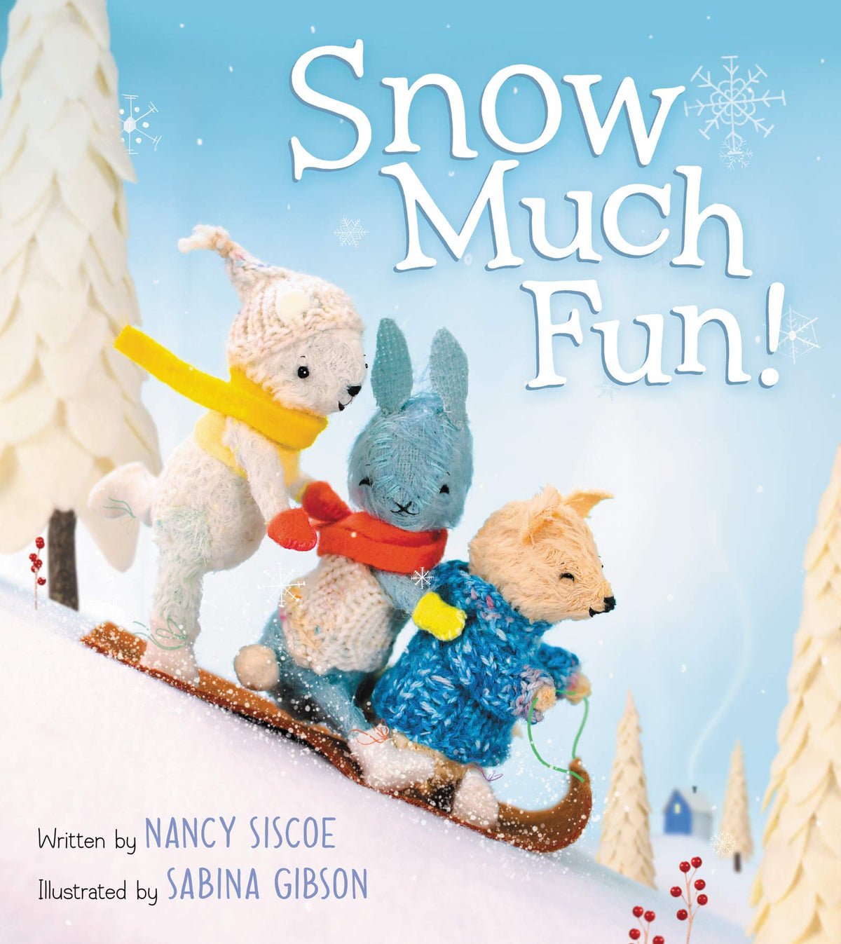 Snow Much Fun!: A Winter and Holiday Book for Kids – A Charming Picture Book of Felt Characters and Friendship for Kids (Ages 4-8)