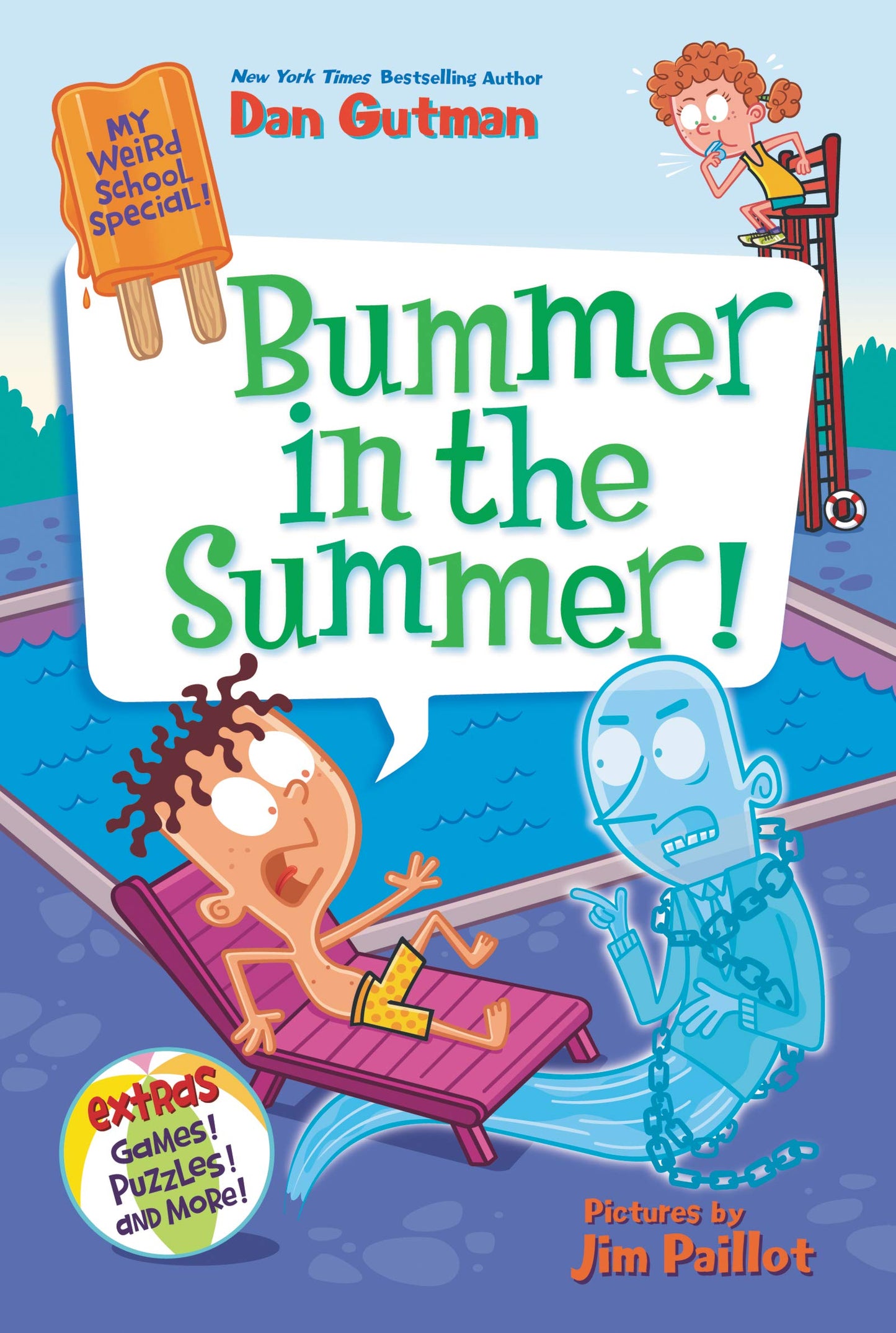 My Weird School Special: Bummer in the Summer!: An After-School Chapter Book with Games and Puzzles