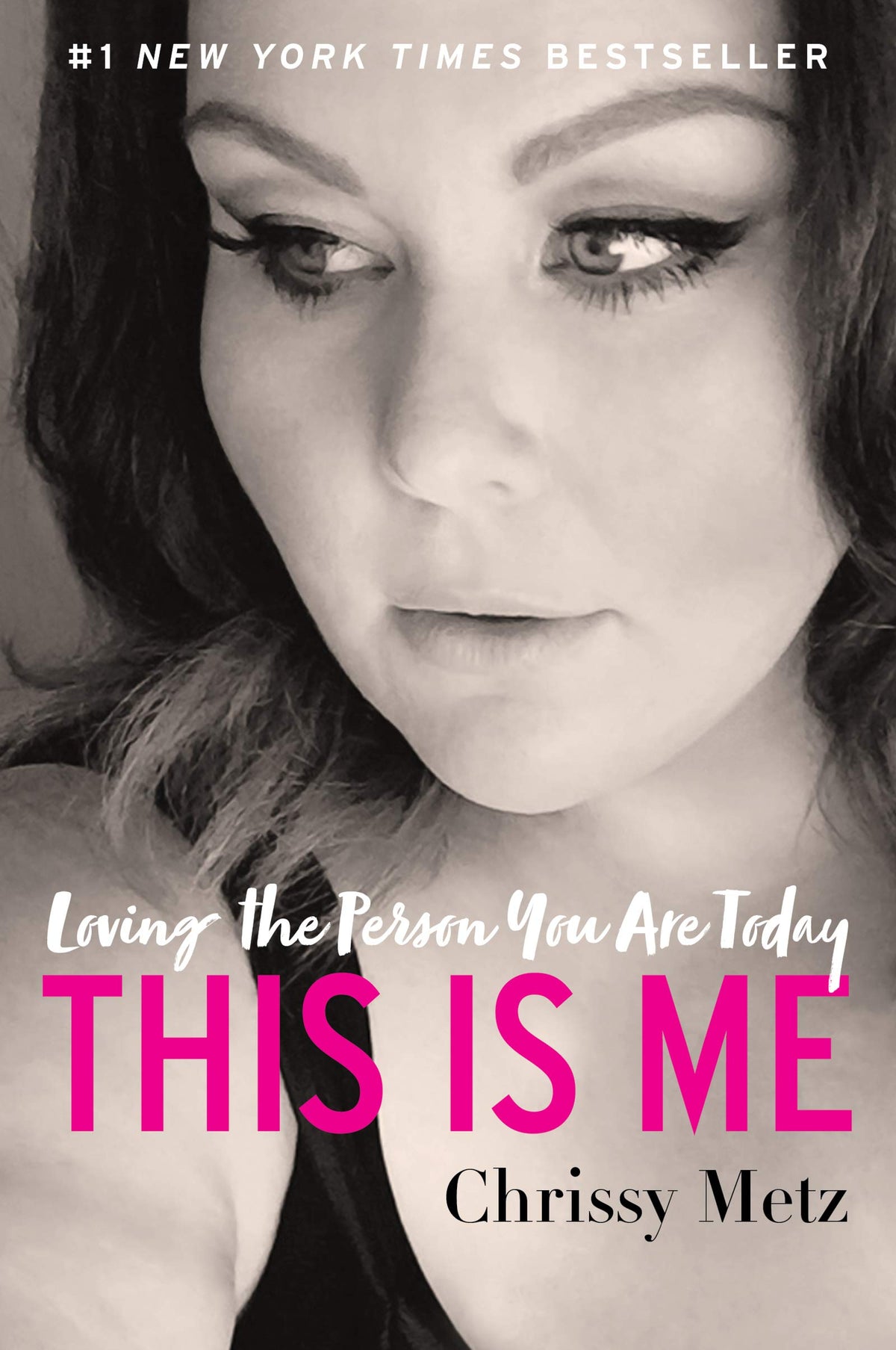 This Is Me: Loving the Person You Are Today―Practical Applications for Self-Improvement