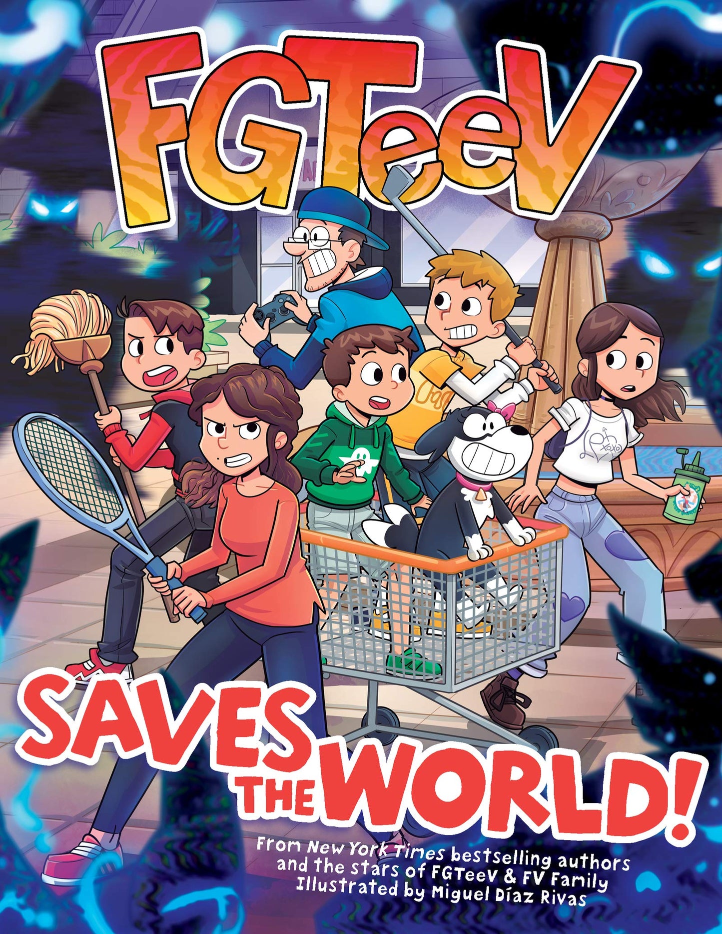 FGTeeV Saves the World!: A Graphic Novel―A Gaming Adventure of a YouTube Family, Zombie Battles, and Epic Mayhem