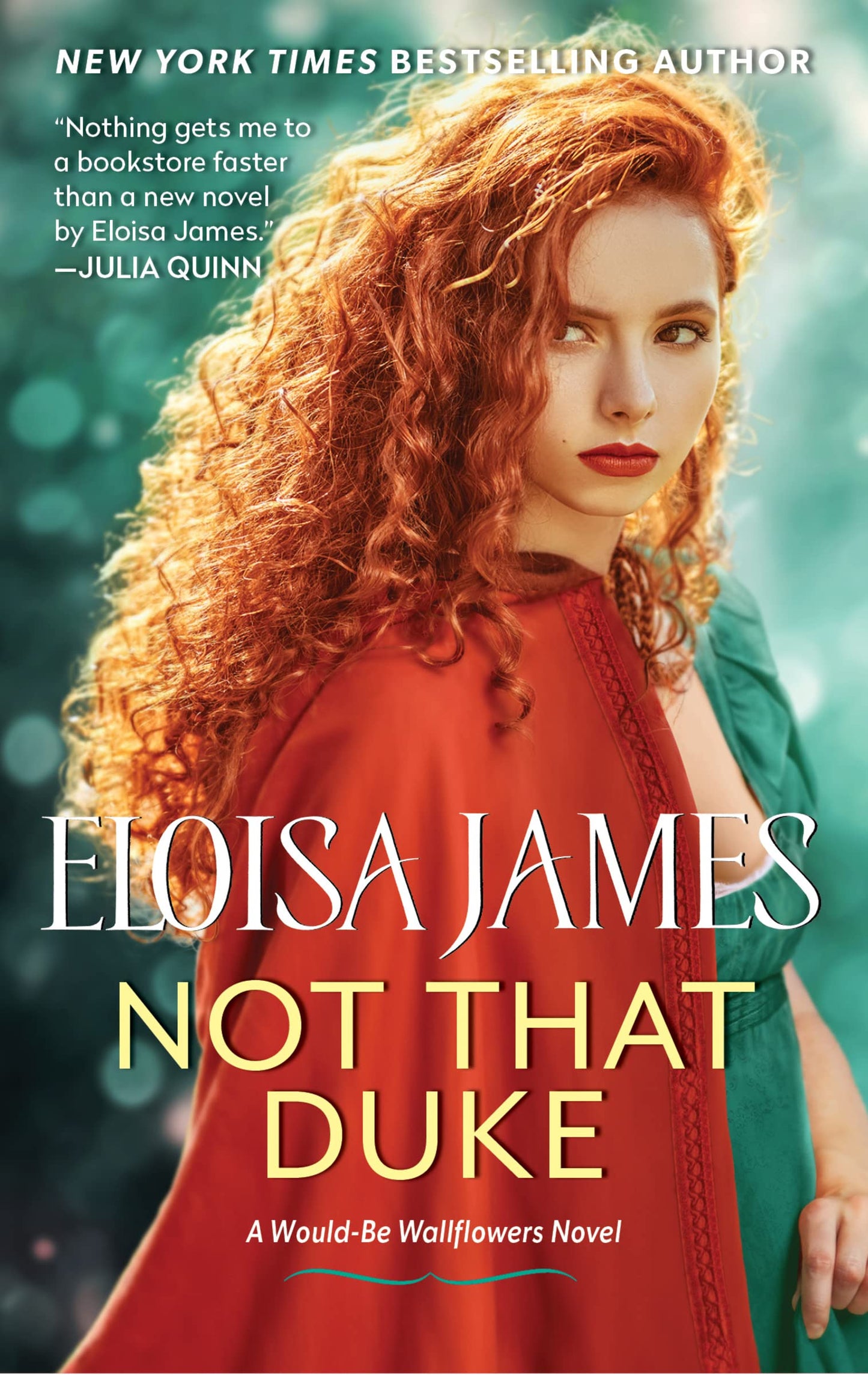 Not That Duke: A Would-Be Wallflowers Novel (Would-Be Wallflowers, 3)