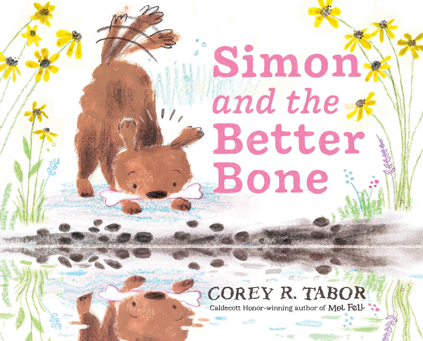 Simon and the Better Bone: A Charming Tale About Empathy for Kids (Ages 4-8)