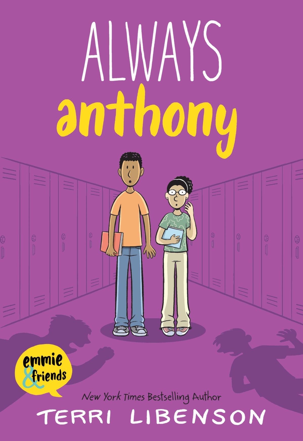 Emmie & Friends: Always Anthony: A Graphic Novel – A Middle School Story About Bullying and Bravery for Kids (Ages 8-12)