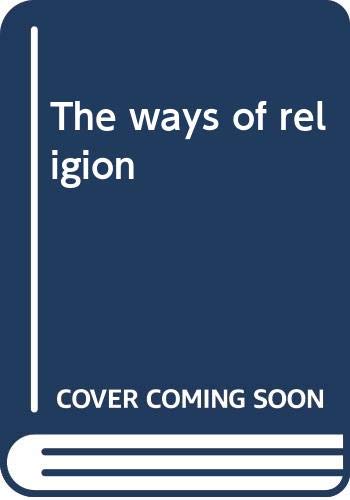 The Ways of Religion