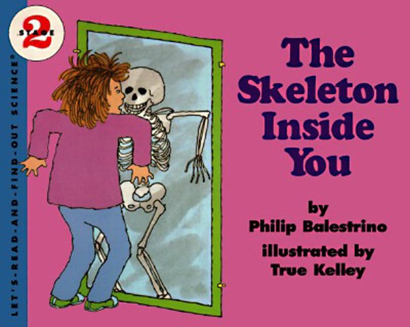 The Skeleton Inside You (Let's-Read-and-Find-Out Science 2) - 1926