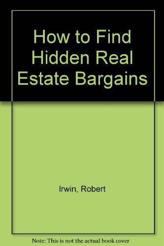 How to Find Hidden Real Estate Bargains