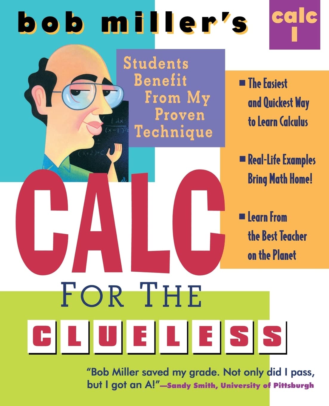 Bob Miller's Calc for the Clueless: Calc I (Bob Miller's Clueless Series)
